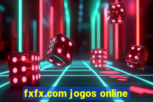 fxfx.com jogos online